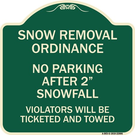 Signmission Snow Removal Ordinance No Parking After 2 Snowfall Heavy-Gauge Alum Sign, 18" x 18", G-1818-22886 A-DES-G-1818-22886